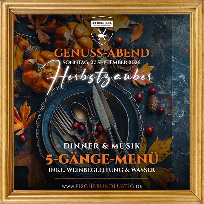 FischerUndLustig-Teaser-Genuss-Abend-27092026