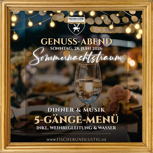 FischerUndLustig-Teaser-Genuss-Abend-28062026